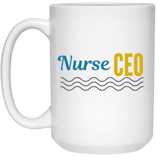 Nurse CEO 15 oz. White Mug